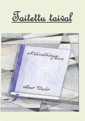 Taitettu taival 3 (e-bok) av Aino Uulo