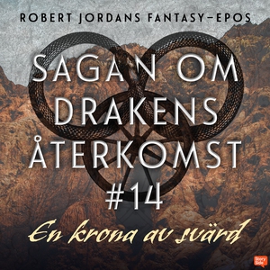 En krona av svärd (ljudbok) av Robert Jordan