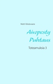 Aivopesty Puhtaus: Toteamuksia 3