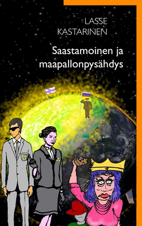 Saastamoinen ja maapallonpysähdys (e-bok) av La