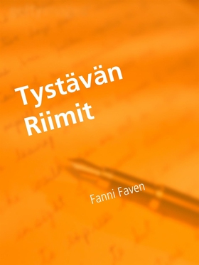 Tystävän Riimit: Suomalaiset Runot (e-bok) av F