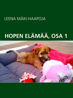 HOPEN ELÄMÄÄ, OSA 1 (e-bok) av LEENA MÄKI-HAAPO