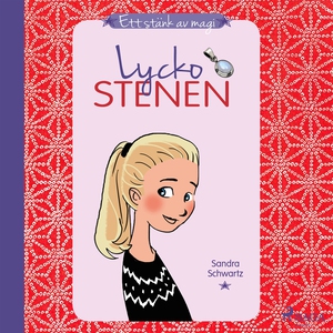 Ett stänk av magi 1: Lyckostenen (ljudbok) av S