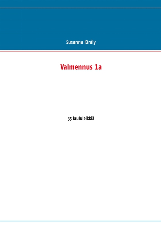 Valmennus 1a: 35 laululeikkiä