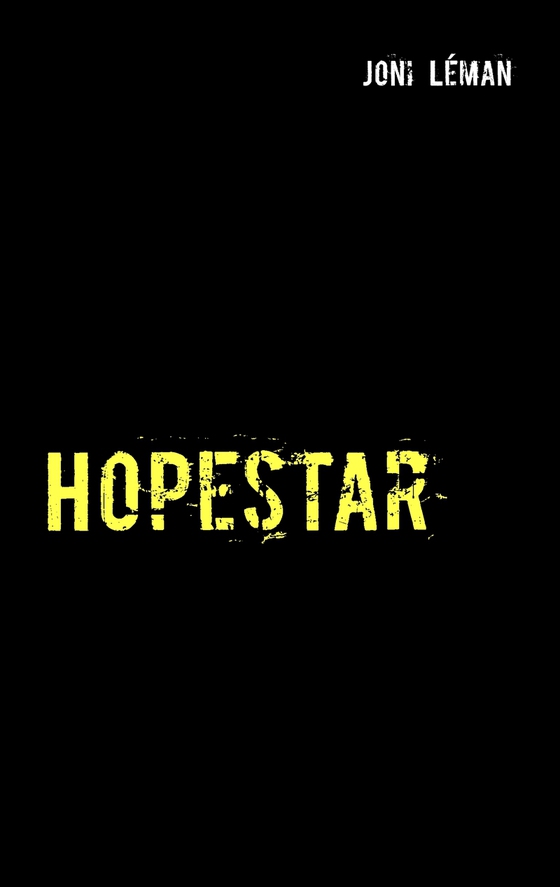 Hopestar: Tieteisromaani