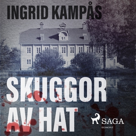 Skuggor av hat (ljudbok) av Ingrid Kampås