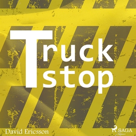 Truck stop (ljudbok) av David Ericsson
