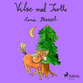 Vilse med Trolle (ljudbok) av Lena Stiessel