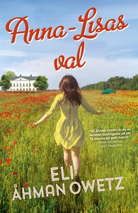 Anna-Lisas val (e-bok) av Eli Åhman Owetz