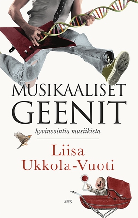 Musikaaliset geenit (e-bok) av Liisa Ukkola-Vuo