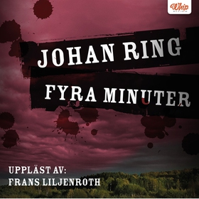 Fyra minuter (ljudbok) av Johan Ring
