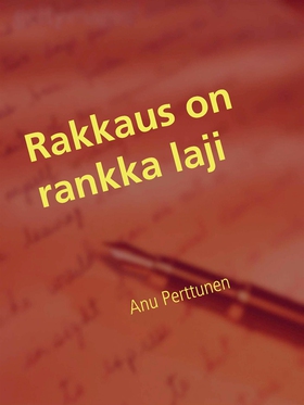 Rakkaus on rankka laji: Runokirja (e-bok) av An