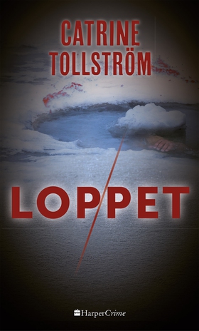 Loppet (e-bok) av Catrine Tollström