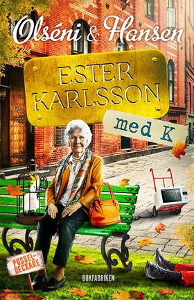 Ester Karlsson med K (e-bok) av Micke Hansen, C