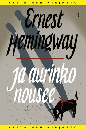 Ja aurinko nousee (e-bok) av Ernest Hemingway