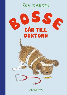 Bosse går till doktorn (e-bok) av Åsa Karsin