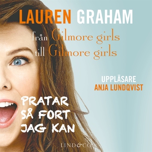 Pratar så fort jag kan – från Gilmore girls til