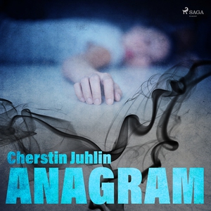 Anagram (ljudbok) av Cherstin Juhlin