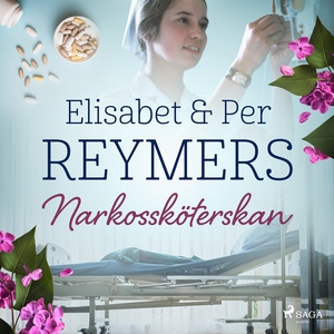 Narkossköterskan (ljudbok) av Per Reymers, Elis