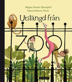 Utslängd från zoo (e-bok) av Megan Skarsgård