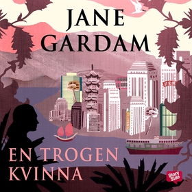 En trogen kvinna (ljudbok) av Jane Gardam