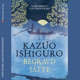 Begravd jätte (ljudbok) av Kazuo Ishiguro