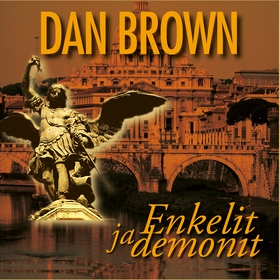 Enkelit ja demonit (ljudbok) av Dan Brown