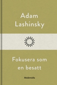 Fokusera som en besatt