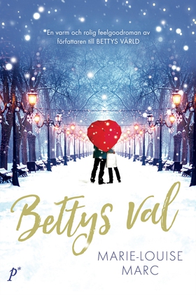 Bettys val (e-bok) av Marie-Louise Marc