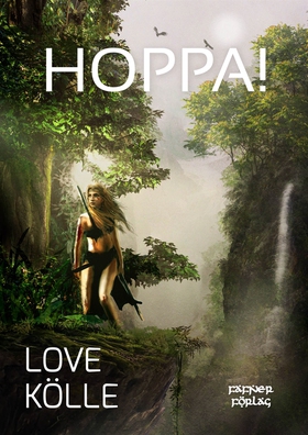 Hoppa! (e-bok) av Love Kölle