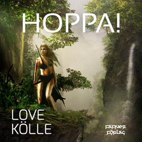 Hoppa! (ljudbok) av Love Kölle