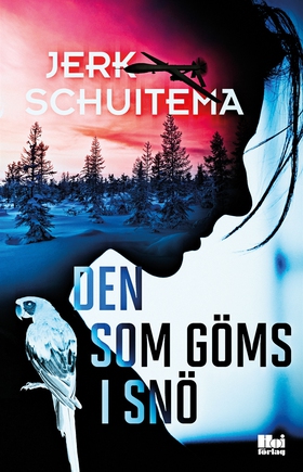 Den som göms i snö (e-bok) av Jerk Schuitema