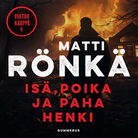 Isä, poika ja paha henki (ljudbok) av Matti Rön