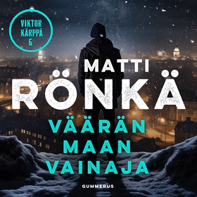 Väärän maan vainaja (ljudbok) av Matti Rönkä