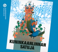 Kuninkaanlinnan satuja