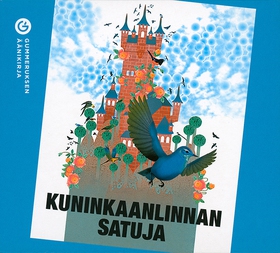 Kuninkaanlinnan satuja (ljudbok) av - -, n n