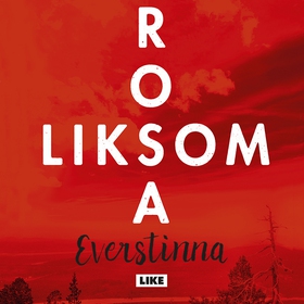 Everstinna (ljudbok) av Rosa Liksom