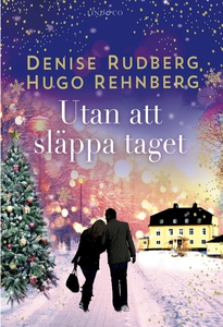Utan att släppa taget (e-bok) av Denise Rudberg