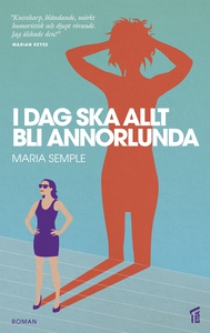 Idag ska allt bli annorlunda (e-bok) av Maria S