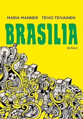 Brasilia (e-bok) av Maria Manner, Teivo Teivain