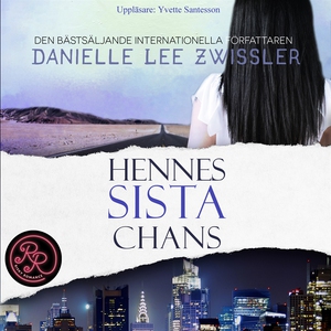 Hennes sista chans (ljudbok) av Danielle Lee Zw