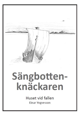 Sängbottenknäckaren (e-bok) av Einar Yngvesson