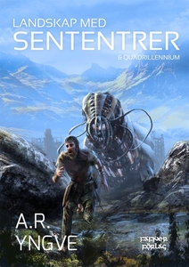 Landskap med Sententrer & Quadrillennium (e-bok