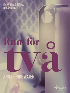 Rum för två - en kvinnas intima bekännelser 3 (