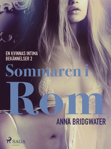 Sommaren i Rom - En kvinnas intima bekännelser