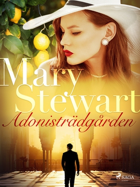 Adonisträdgården (e-bok) av Mary Stewart