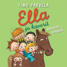 Ella ja kaverit hevosen selässä (ljudbok) av Ti