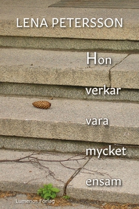 Hon verkar vara mycket ensam (e-bok) av Lena Pe