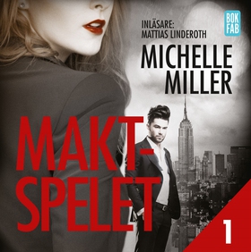 Maktspelet Del 1 (ljudbok) av Michelle Miller