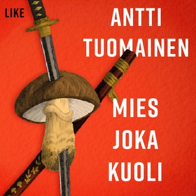 Mies joka kuoli (ljudbok) av Antti Tuomainen